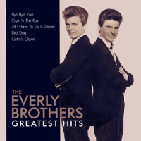 Everly Brothers Greatest Hits