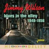 Wilson, Jimmy Blues In The Alley