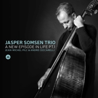 Somsen, Jasper -trio- A New Episode In Life Pt.1