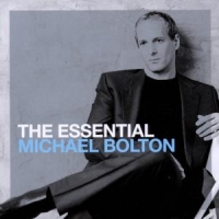 Bolton, Michael The Essential Michael Bolton