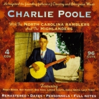 Poole, Charlie W. The North Carolina Ramblers & Th