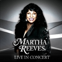 Reeves, Martha Live In Concert