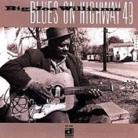 Williams, Big Joe Blues On Highway 49