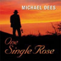 Dees, Michael One Single Rose