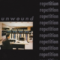 Unwound Repetition