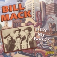 Mack, Bill Play My Boogie