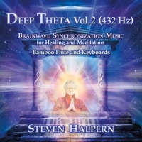 Halpern, Steven Deep Theta Vol. 2 (432 Hz)