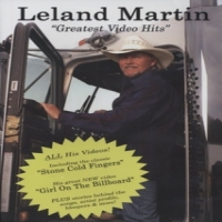 Leland Martin Greatest Video Hits