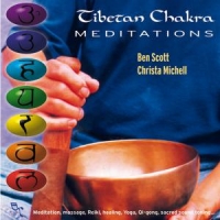 Scott, Ben & Christa Michell Tibetan Chakra Meditations