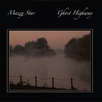 Mazzy Star Ghost Highway