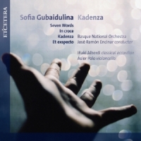 Gubaidulina, S. Seven Words/in Croce/cadenza/et Expecto