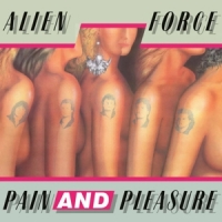 Alien Force Pain And Pleasure -coloured-