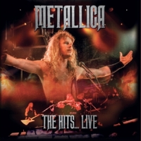 Metallica The Hits...live