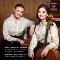 Mendelssohn-bartholdy, F. Piano & Cello Works