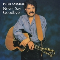 Sarstedt, Peter Never Say Goodbye