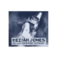 Jones, Keziah Alive & Kicking - Live