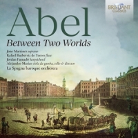 La Spagna Baroque Orchestra & Jone Martinezs Abel: Between Two Worlds