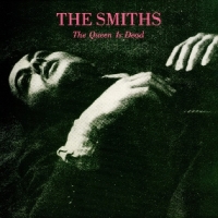 Smiths, The The Queen Is Dead