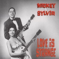 Mickey & Silvia Love Is Strange