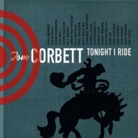 Corbett, Tom Tonight I Ride