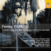 Adorjan, Andras Ferenc Farkas: Chamber Music, Volume Five