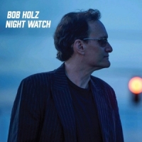 Holz, Bob Night Watch