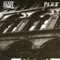 Last Mile & Pezz, The Split