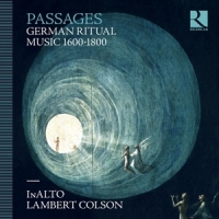 Inalto Passages: German Ritual Music 1600-1800