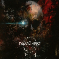 Dawn Heist Catalyst