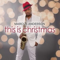 Marcus Anderson This Is Christmas