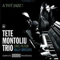 Montoliu, Tete -trio- A Tot Jazz! -digi-