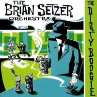 Brian Setzer Orchestra The Dirty Boogie -coloured-