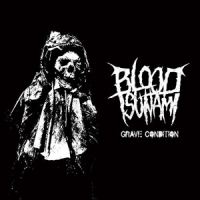 Blood Tsunami Grave Condition