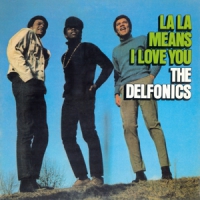 Delfonics La La Means I Love You