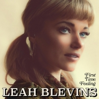 Blevins, Leah First Time Feeling