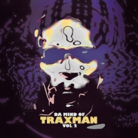 Traxman Da Mind Of Traxman Vol. 2