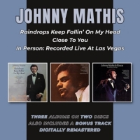 Mathis, Johnny Raindrops Keep Fallin' On My Head/close To You + Bonus