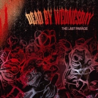 Dead By Wednesday Last Parade