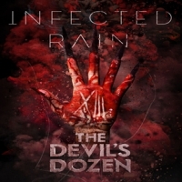 Infected Rain The Devil S Dozen