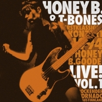 Honey B. & T-bones Live ! Vol.1- Rockender Tornado Aus