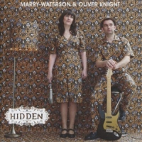 Waterson, Marry & Olivier Knight Hidden