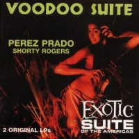 Prado, Perez Voodoo Suite/exotic Suite