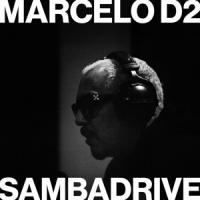 Marcelo D2 & Sambadrive Direct-to-disc