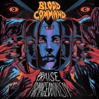Blood Command Praise Armageddonism