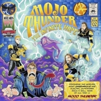 Mojo Thunder The Infinite Hope