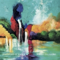 Goldberg, Stav Symphony Of Water