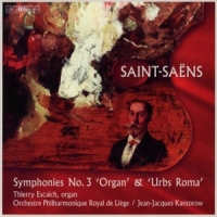 Orchestre Philharmonique Royal De Liege Saint Saens: Symphonies No. 3 Organ & Urbs Roma