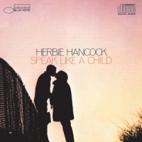 Hancock, Herbie Speak Like A Child