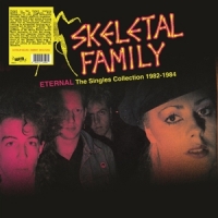 Skeletal Family Eternal: The Singles Collection 1982-1984 -coloured-