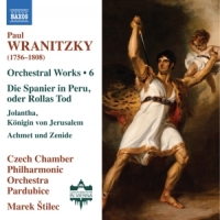 Czech Chamber Philharmonic Orchestra Pardubice Paul Wranitzky: Orchestral Works Vol. 6 Die Spanier In